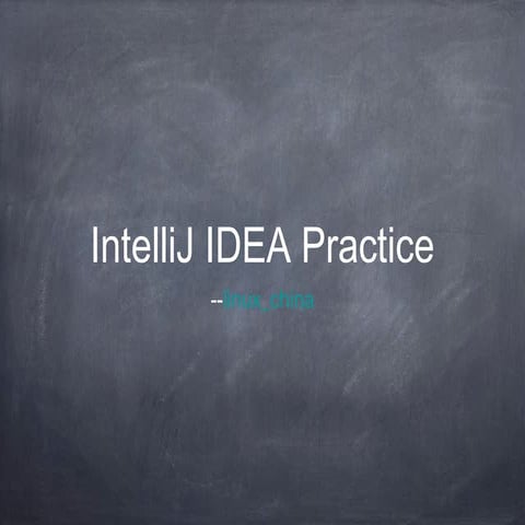 Intelli j idea practice