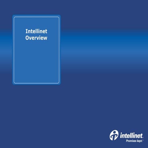 Intellinet Overview 2009