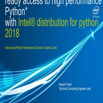 Ready access to high performance Python with Intel Distribution for ...