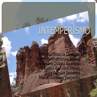 Intemperismo apresentação