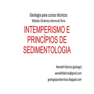 Intemperismo e sedimentologia