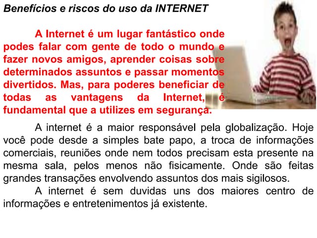 A Internet: definição, vantagens e desvantagens! | PPTX