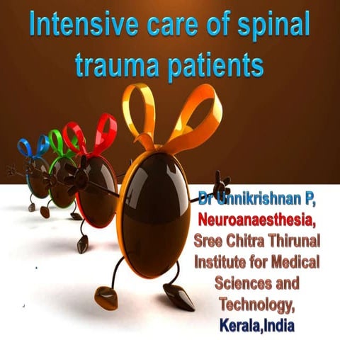 Intensive fcare for spinal cord injury
