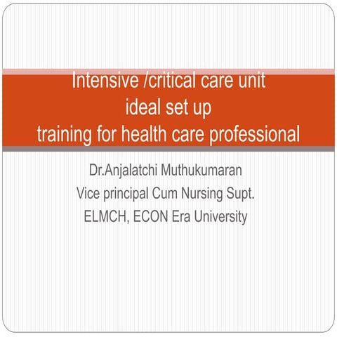 Intensive care Unit 4.4.23 for ICU training.pptx