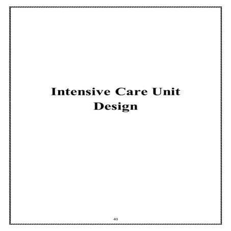 Intensive care unit design