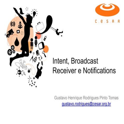 Android: Intent, Broadcast Receiver e Notifications | PDF