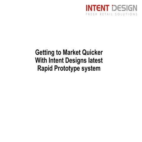 Intent Design   Rapid Prototyping R2   Info Sheet
