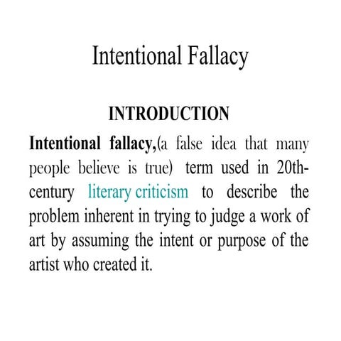 Intentional fallacy | PPT