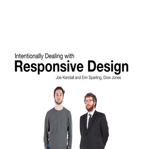 Intentionally dealing with responsive design