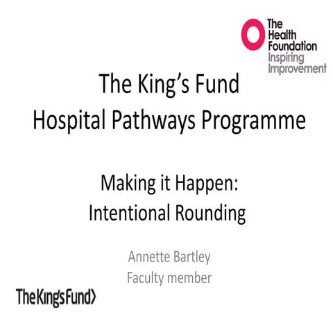 Annette Bartley: Making it happen - Intentional Rounding