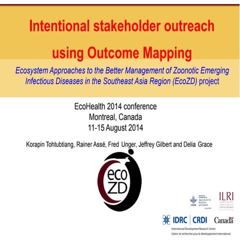 Intentional stakeholder outreach using Outcome Mapping: Ecosystem approaches ...