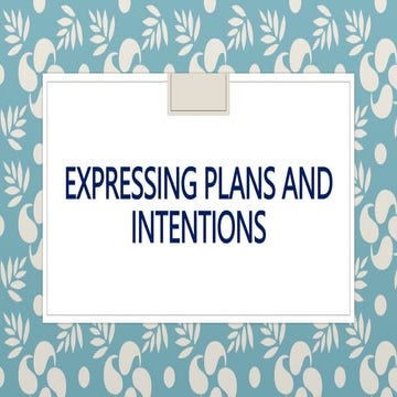 Intentions ppt.for English Speaking Skills