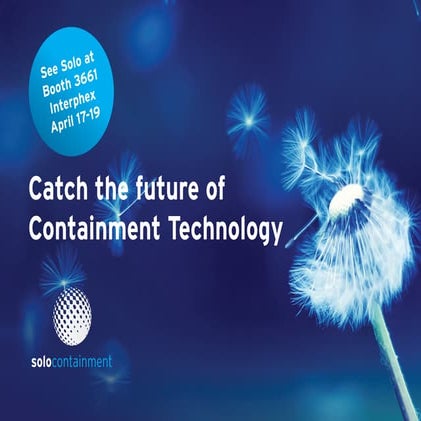Catch the future of flexible containment: