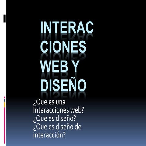 Interacciones web y diseño (tommy)