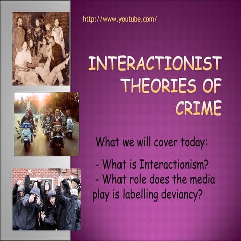 Interactionist Theories of Crime