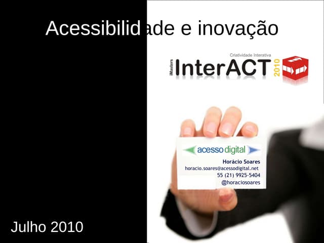 InterAct 2010 - Acessibilidade e Inovação