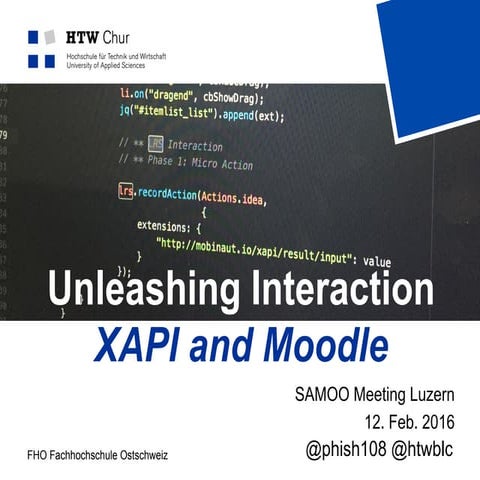 Unleashing Interaction - XAPI and Moodle