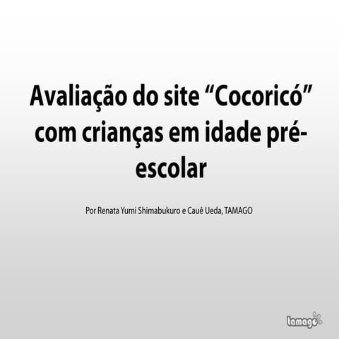 Avaliação do site “Cocoricó” com crianças em idade pré-escolar