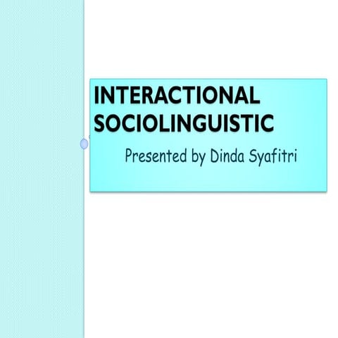 Interactional Sociolinguistic
