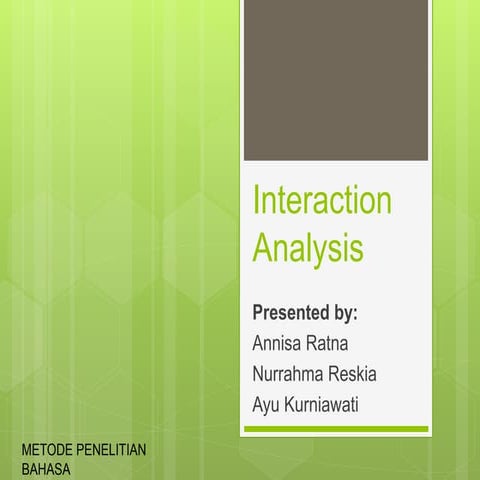 Interaction analysis