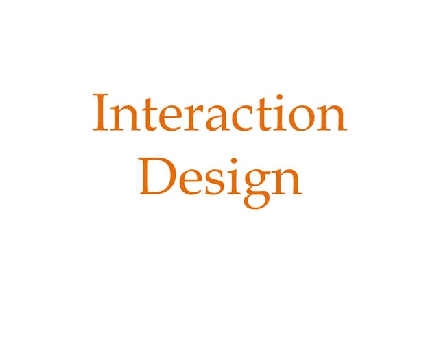 Interaction design