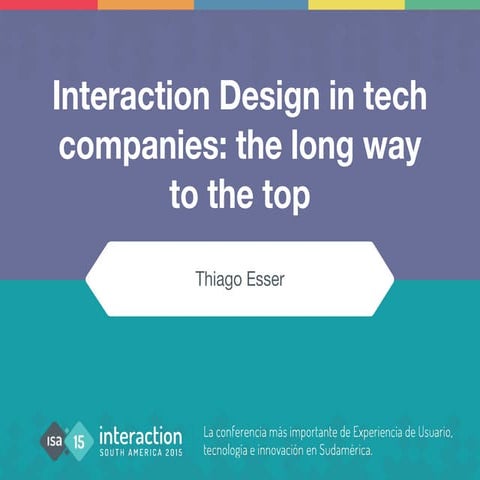 Interaction design in tech companies: the long way to the top | PDF