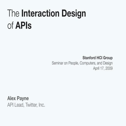 The Interaction Design Of APIs | PPT