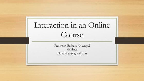 Interaction in an online course 