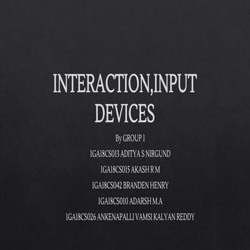 Interaction,input devices