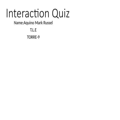 Interaction Quiz Aquino Mark Russel.pptx