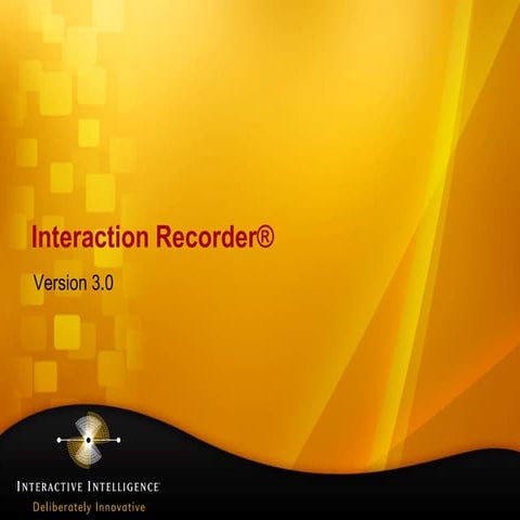 Interaction recorder