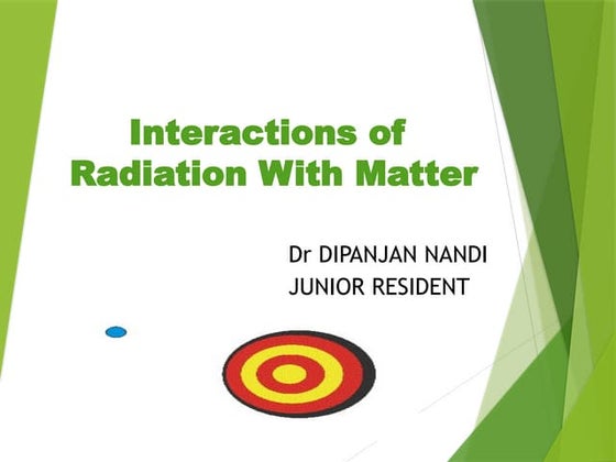 Interaction of Radiation with Matter | PPT | Chemistry | Science