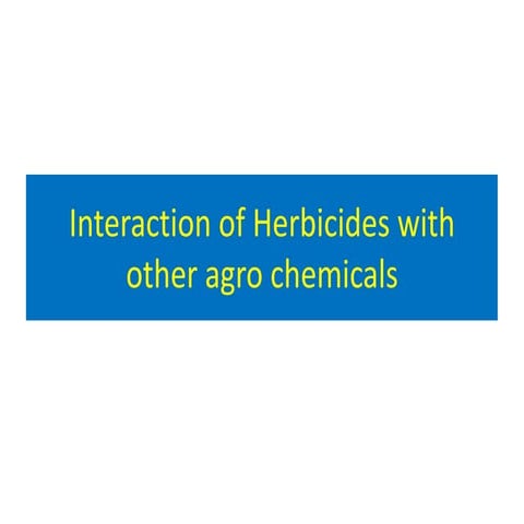 Interactions  between herbicides and other agrochemicals