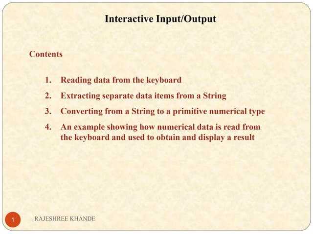 Dr. Rajeshree Khande Java Interactive input