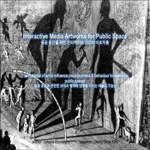 Interactive media artworks for public space