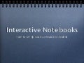 Interactive Notebooks