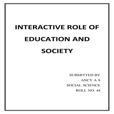 Interactive role of education and society 