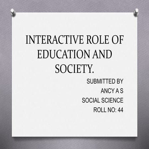Interactive role of education and society.. PPT