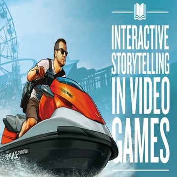 Interactive storytelling in video games