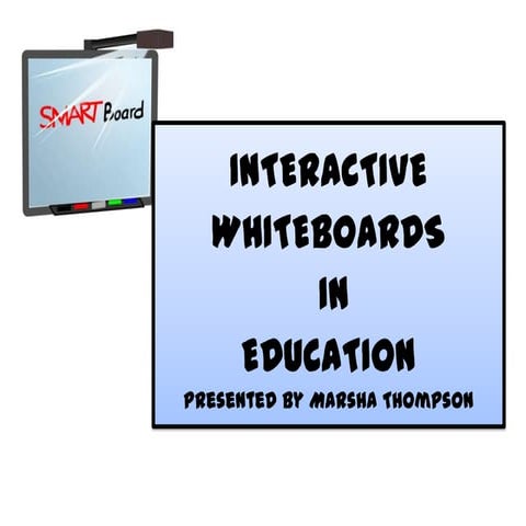 Interactive whiteboards in education
