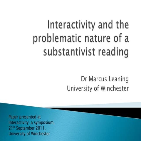Interactivity and the problematic nature of a substantivist reading