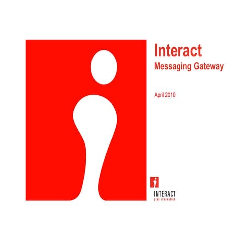 Interact Messaging Gateway