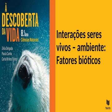 Interações seres vivos - ambiente_ Fatores bióticos.pptx