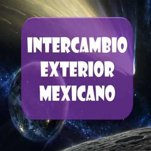Intercambio Exterior Mexicano