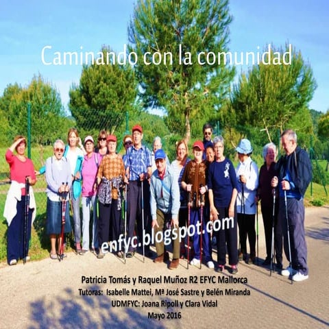 Caminando con la comunidad. Evaluación de la efectividad del protocolo promoc...