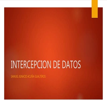 Intercepcion de datos | PPTX