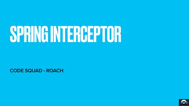 테크톡1 by roach: Spring Interceptor