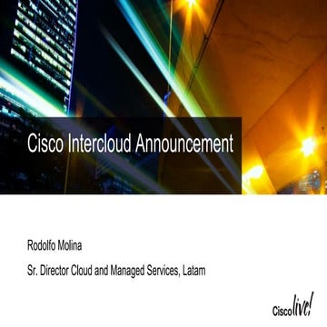 Cisco Intercloud Announcement, Cisco Live 2014