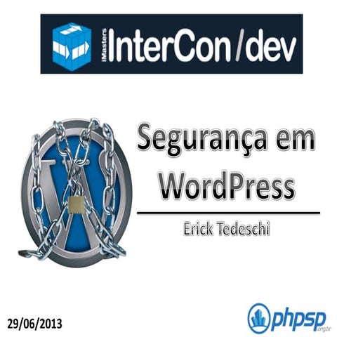 Erick Belluci Tedeschi - Segurança em WordPress