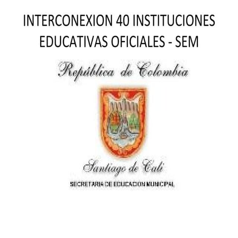 Interconexion 40 Ie SeM